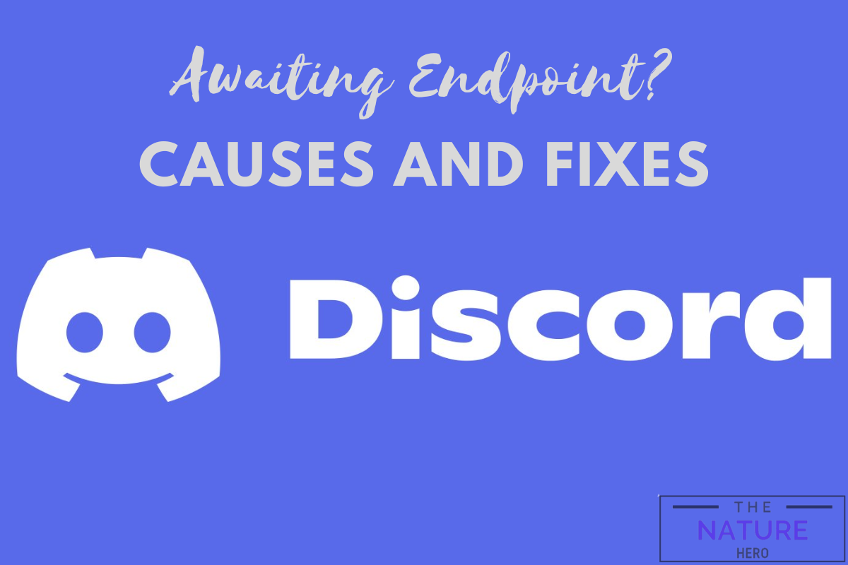 Why Discord Awaiting Endpoint Happens & Quick Solutions Guide